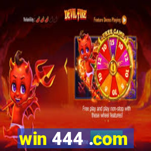 win 444 .com